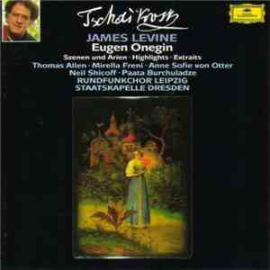Pyotr Ilyich Tchaikovsky, Rundfunkchor Leipzig, Staatskapelle Dresden - Eug ...
