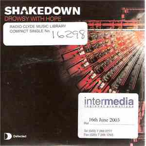 Shakedown - Drowsy With Hope