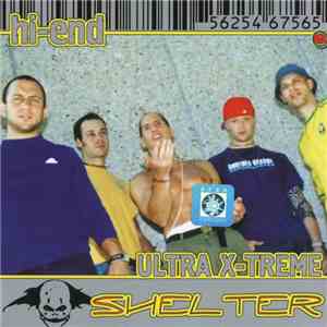 Shelter  - Hi-End Ultra X-Treme
