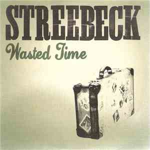 Streebeck - Wasted Time