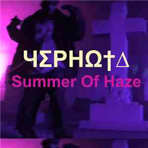 Summer Of Haze - ЧƩРНΩ†∆