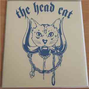 The Head Cat - Tell Me How