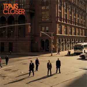 Travis - Closer