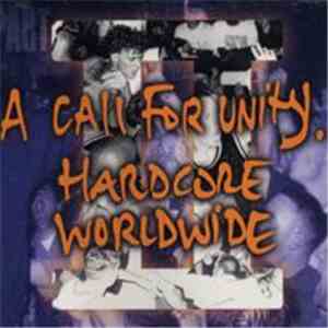 Various - A Call For Unity Part II Hardcore Worldwide