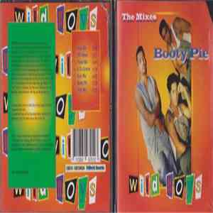 Wild Boys  - Booty Pie - The Mixes