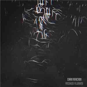 Yasuhito Fujinami - Chain Reaction