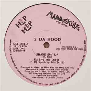 2 Da Hood - Shake Em' Up / Wikett Mon