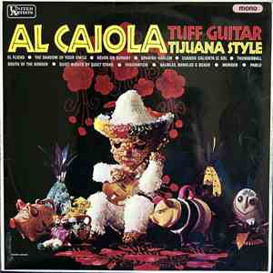 Al Caiola - Tuff Guitar Tijuana Style