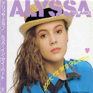 Alyssa Milano - Look In My Heart