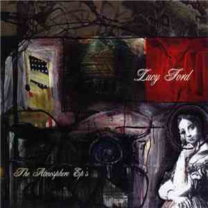 Atmosphere  - Lucy Ford, The Atmosphere EP's