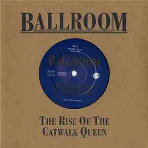 Ballroom  - The Rise Of The Catwalk Queen
