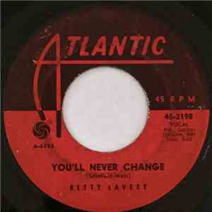 Betty Lavett - You'll Never Change / Here I Am