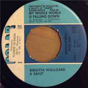 Birgitta Wollgård & Salut - My Whole World Is Falling Down