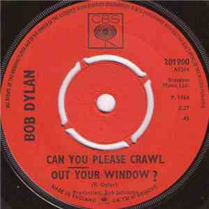 Bob Dylan - Can You Please Crawl Out Your Window?