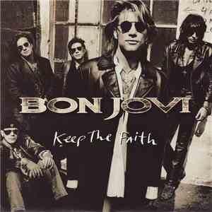 Bon Jovi - Keep The Faith