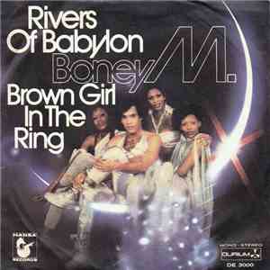 Boney M. - Rivers Of Babylon / Brown Girl In The Ring
