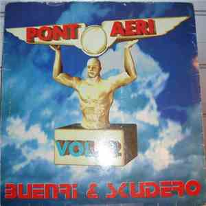 Buenri & Skudero - Pont Aeri Vol. 2