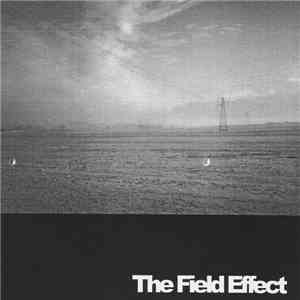 Charlie Collins, Rob Dainton, John Jasnoch, Derek Saw - The Field Effect