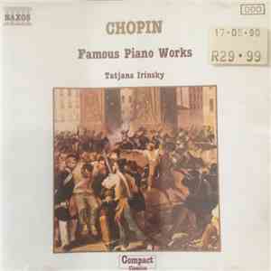 Chopin - Tatyana Irinsky - Famous Piano Works