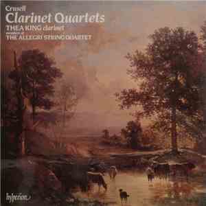 Crusell - Thea King, Members Of The Allegri String Quartet - Clarinet Quartets