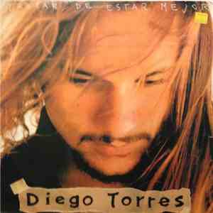 Diego Torres  - Tratar De Estar Mejor