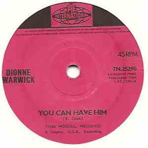 Dionne Warwick - You Can Have Him