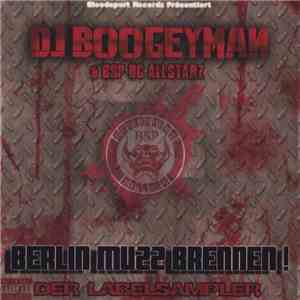 DJ Boogeyman - Berlin Muzz Brennen!