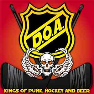 D.O.A.  - Kings Of Punk, Hockey And Beer