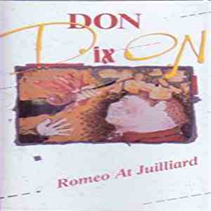 Don Dixon - Romeo At Juilliard