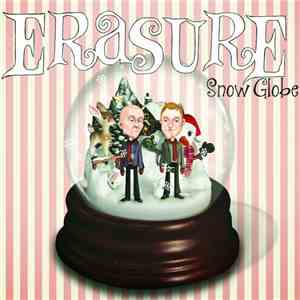 Erasure - Snow Globe