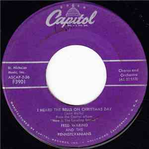 Fred Waring And The Pennsylvanians - I Heard The Bells On Christmas Day / C ...