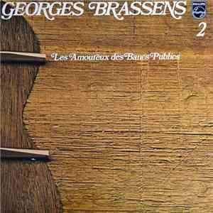 Georges Brassens - 2 - Les Amoureux Des Bancs Publics