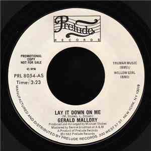 Gerald Mallory - Lay It Down On Me