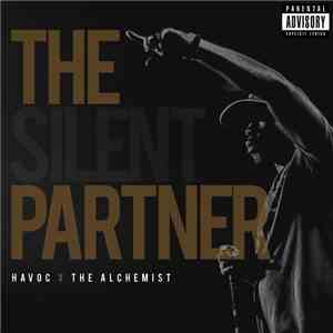 Havoc X The Alchemist - The Silent Partner
