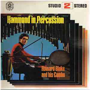 Howard Blake And His Combo - Hammond In Percussion