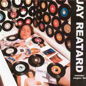 Jay Reatard - Matador Singles '08