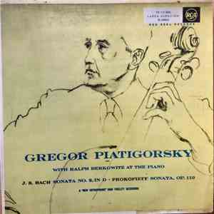 Johann Sebastian Bach, Gregor Piatigorsky, Ralph Berkowitz - Gregor Piatigo ...