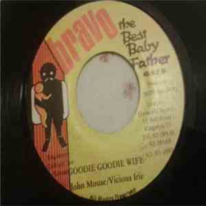 John Mouse & Vicious Irie - Goodie Goodie Wife