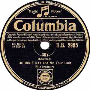 Johnnie Ray & The Four Lads - Cry / The Little White Cloud That Cried