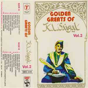 K. L. Saigal - Golden Greats Of K.L. Saigal, Vol, 2