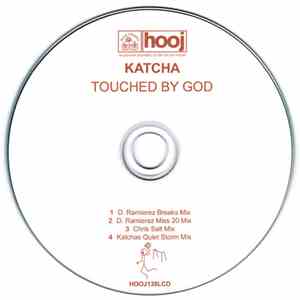Katcha - Touched By God