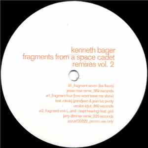 Kenneth Bager - Fragments From A Space Cadet (Remixes Vol. 2)
