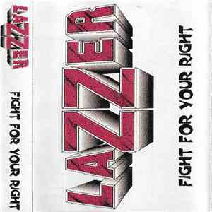 Lazzer - Fight For Your Right
