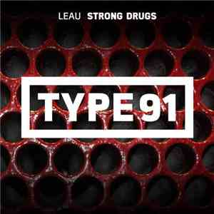 Leau - Strong Drugs