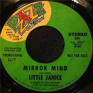 Little Janice - Mirror Mind/Not TIl Him