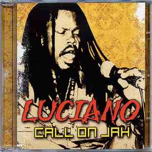 Luciano  - Call On Jah