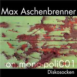 Max Aschenbrenner - Diskosocken