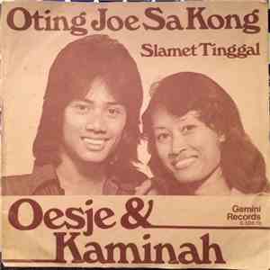Oesje & Kaminah - Oting Joe Sa Kong