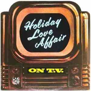 On T.V. - Holiday Love Affair