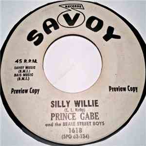 Prince Gabe And The Beale Street Boys - Silly Willie / The Cricket